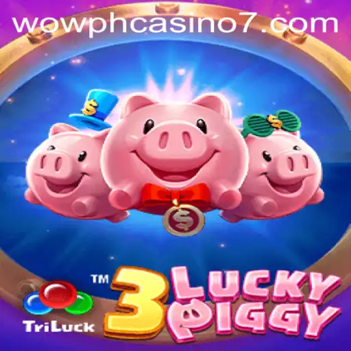 Exploring the Thrills of 3LUCKYPIGGY in the WOW PH Casino