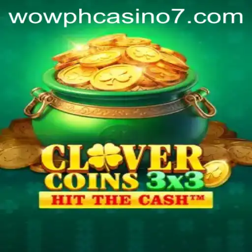 Discover the Excitement of Clovercoin3x3 at Wow PH Casino