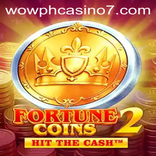 Explore the Exciting World of FortuneCoins2: A WOW PH Casino Adventure