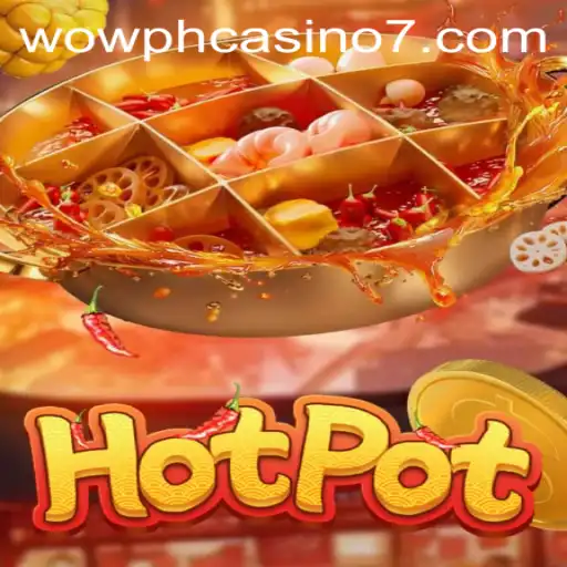 Discover the Exciting World of Hotpot at Wow PH Casino