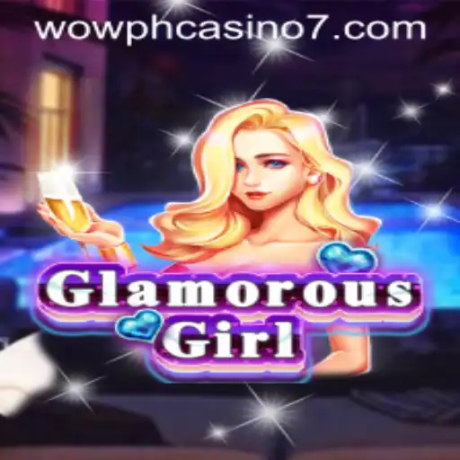 GlamorousGirl: A Captivating Casino Adventure in the World of Wow PH Casino
