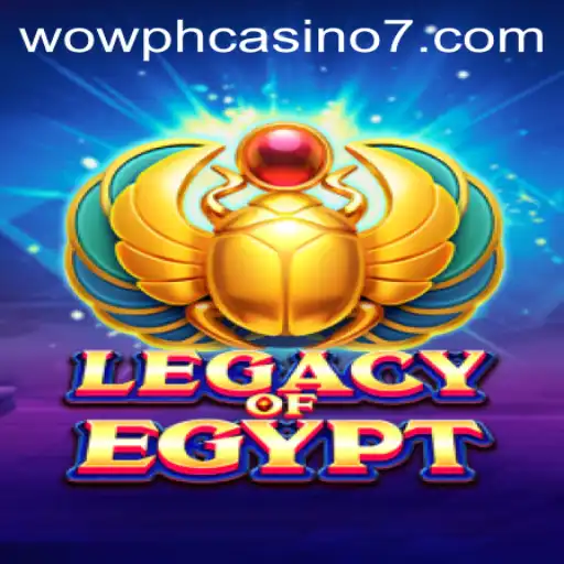 Explore the Thrills of LegacyOfEgypt at WOW PH Casino