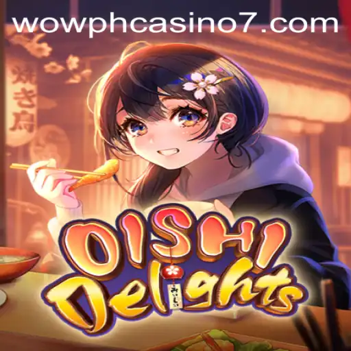 Explore the Adventures of OishiDelights: A Wow PH Casino Experience