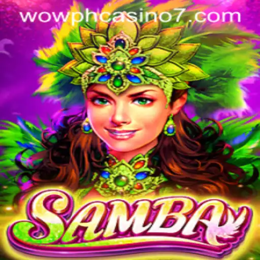 Exploring the Thrills of Samba: A Unique Experience in Wow PH Casino